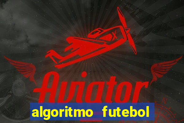 algoritmo futebol virtual bet365